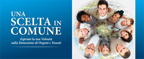 Una Scelta in Comune - Donazione Organi e Tessuti